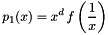 \[ p_1(x) = x^d\,f\left(\frac{1}{x}\right) \]