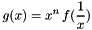\[ g(x) = x^n\,f(\frac{1}{x}) \]